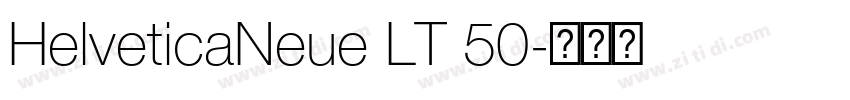 HelveticaNeue LT 50字体转换 HelveticaNeue LT 50字体转换